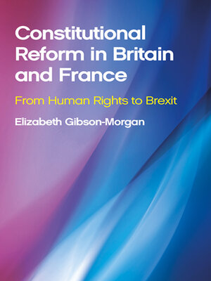 cover image of Constitutional Reform in Britain and France